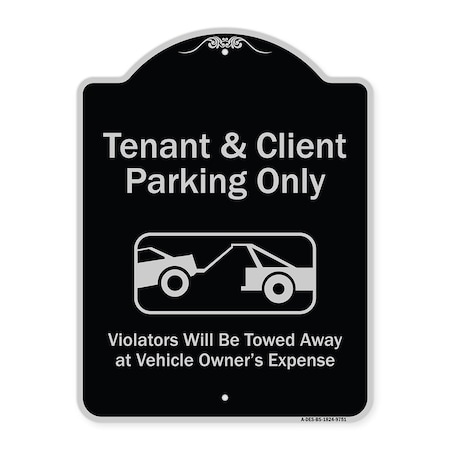 Signmission Designer Series-Tenant And Client Parking Violators Towed Away With Graph, 24" x 18", BS-1824-9751 A-DES-BS-1824-9751